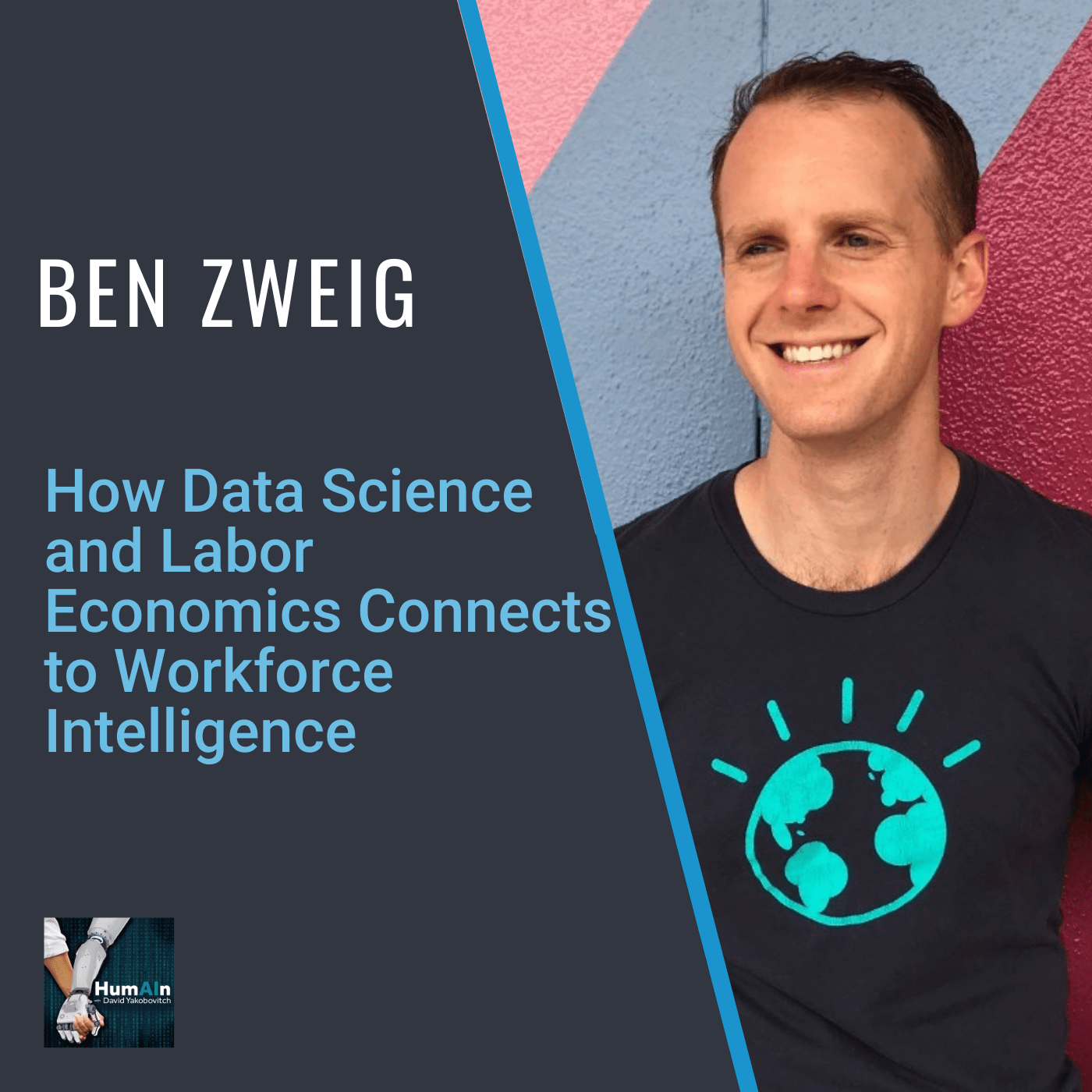 Ben Zweig How Data Science And Labor Economics Connects To Workforce